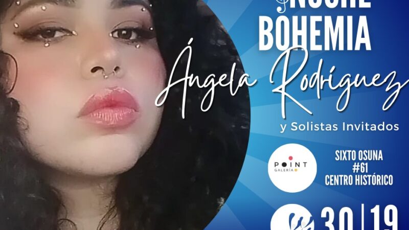 “Noche Bohemia” con Ángela Rodríguez este sábado