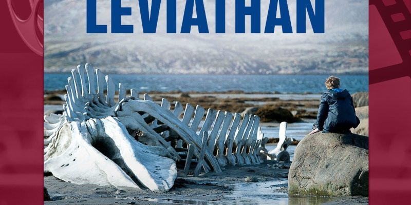 “Leviathan”, un clásico del cine ruso, se proyectará este sábado en el Cinematógrafo del CMA